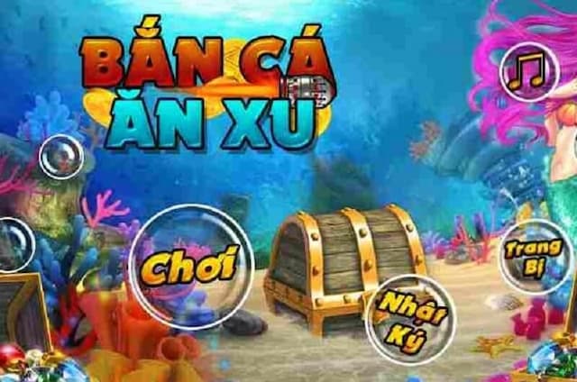 Bắn Cá ăn Xu Là Gì?